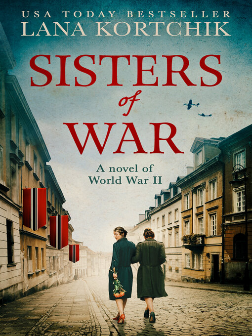 Title details for Sisters of War by Lana Kortchik - Available